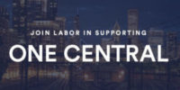 Join Labor in supporting One Central