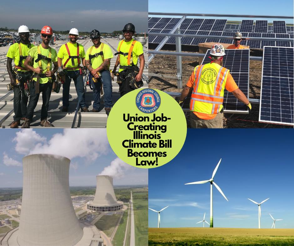 Union Job-creating Illinois Climate Bill Becomes law composite image with carpenters and social, nuclear and wind energy